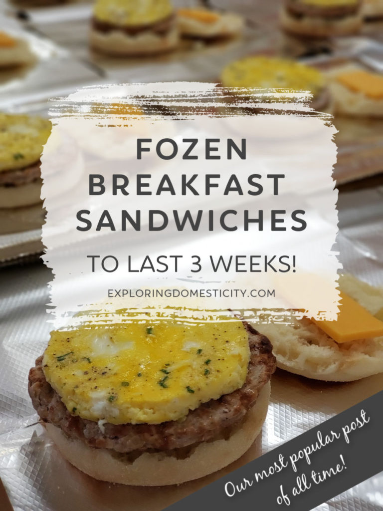 Frozen Breakfast Sandwiches to last 3 weeks - our most popular post ever!