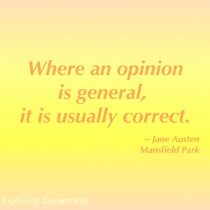 Jane Austen Words of Wisdom: opinion {a page full of Jane Austen Quotes}