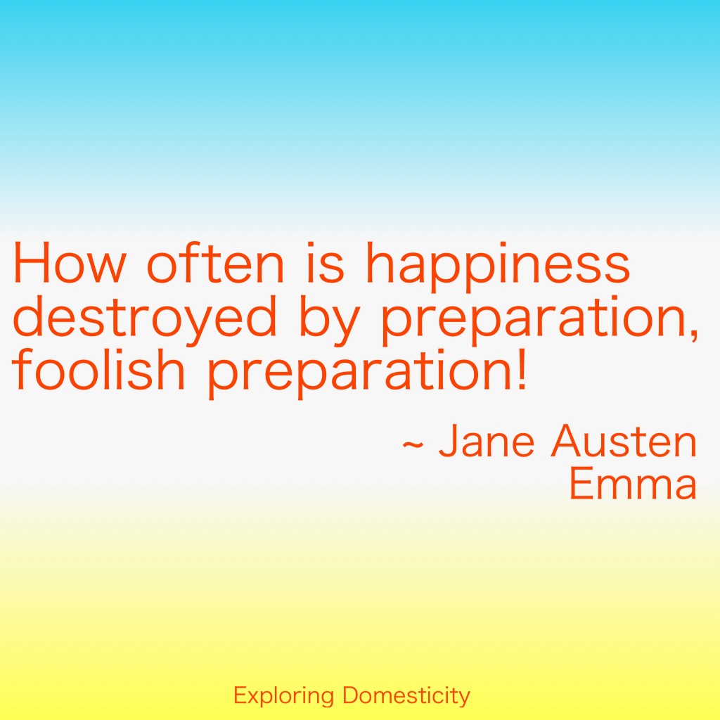 Jane Austen Words of Wisdom: Preparation {a page full of Jane Austen Quotes}