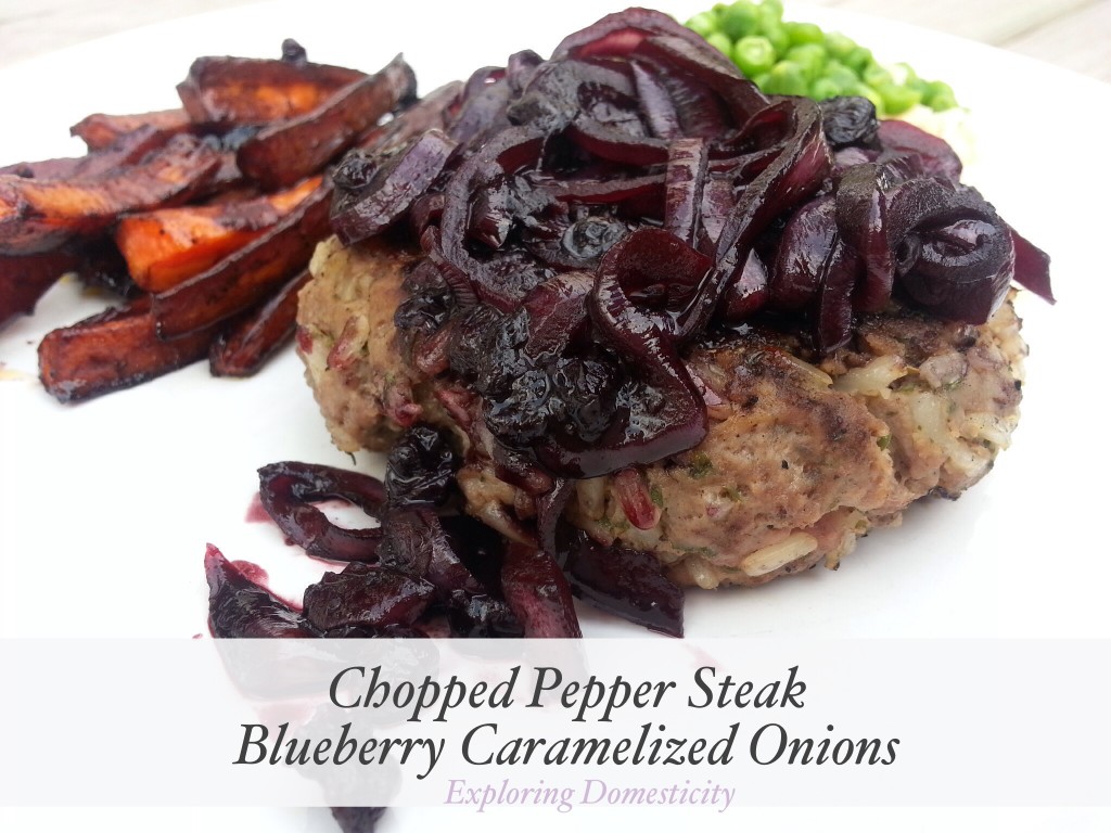 Chopped Pepper Steak with Blueberry Caramelized Onions {3 Dishes with Frozen Wild Blueberries}