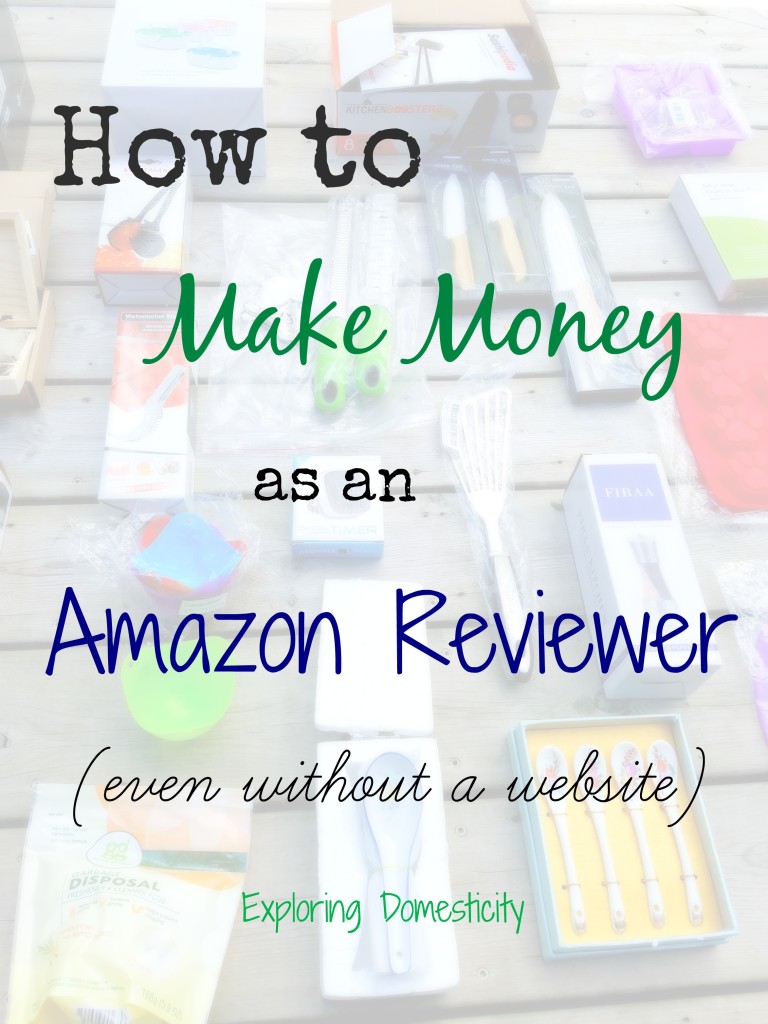 How to Make Money as an Amazon Reviewer (even without a website)