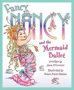 Magical Gifts for Little Girls - Fancy Nancy Mermaid Ballet