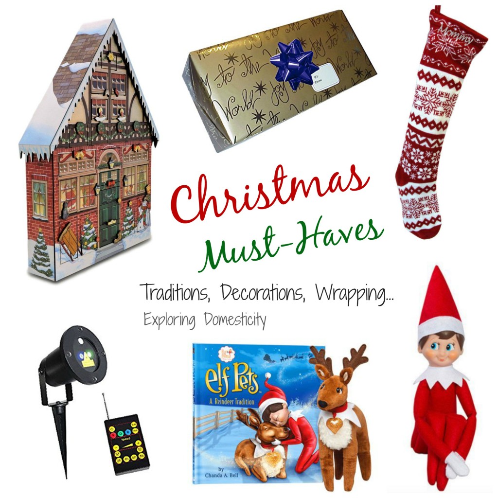 Christmas MustHaves traditions, decorations, and wrapping ⋆ Exploring