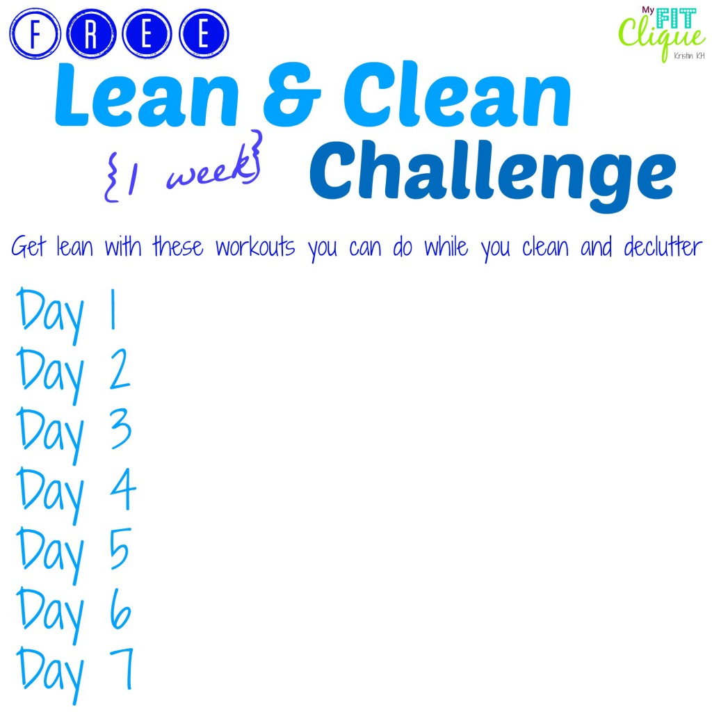 Lean and Clean Challenge: workout and clean at the same time!