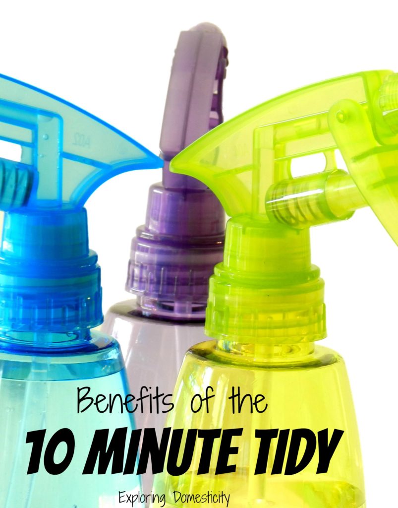 Benefits of the 10 Minute Tidy