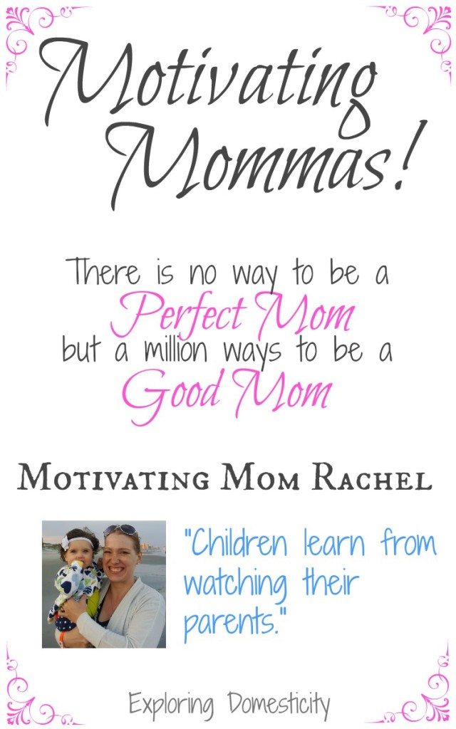 Motivating Mom Rachel: Children learn from watching their parents." (Fit Mom, healthy family, healthy kids)