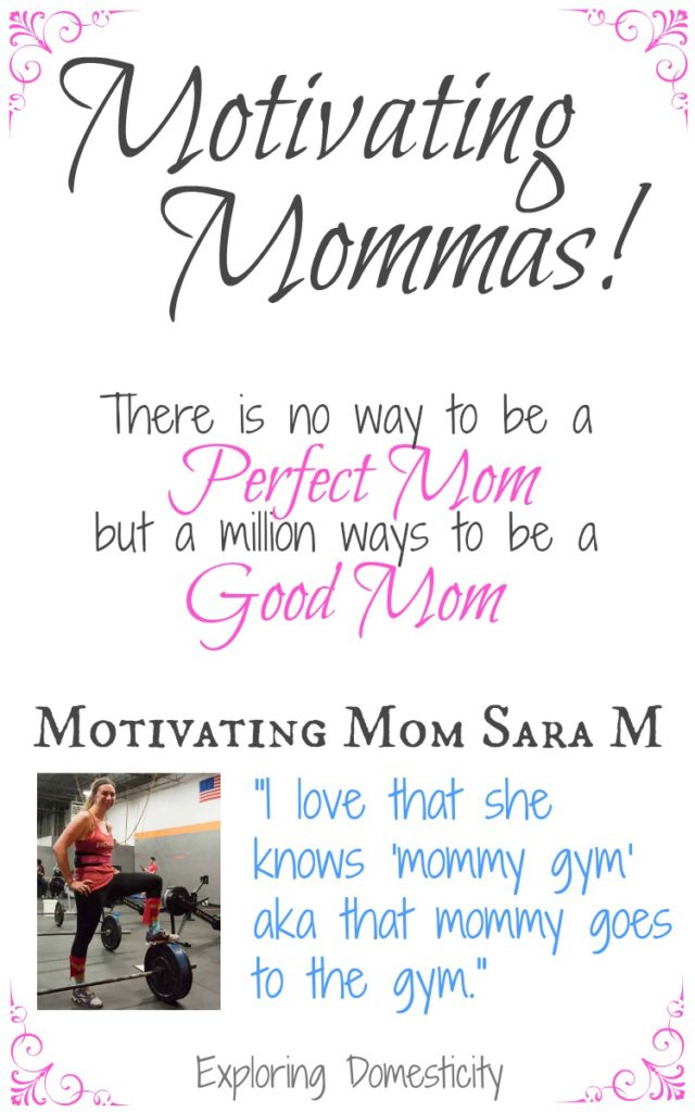 Motivating Mom Sara M