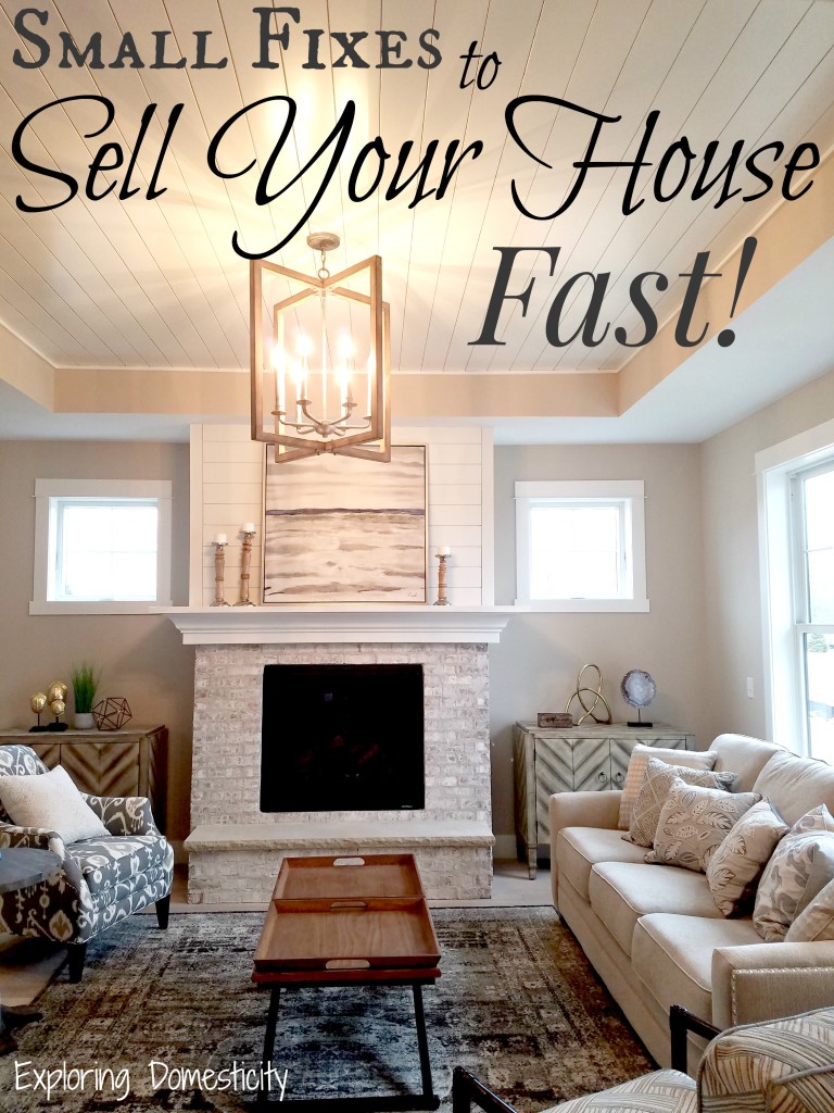 Small Fixes to Sell Your House FAST!