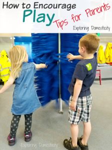 How to Encourage Play - tips for parents