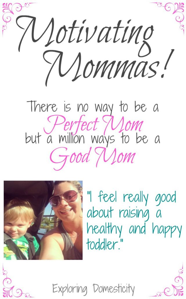 Motivating Mommas Stephanie - raising a healthy happy toddler