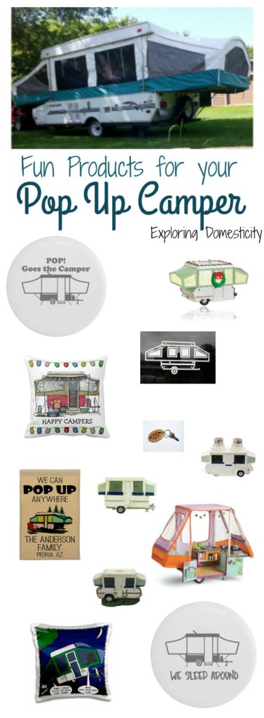 Fun Products for your Pop Up Camper or for Pop Up Camper fans!