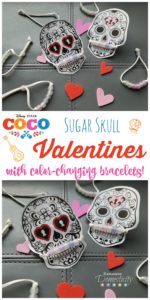 Disney Pixar Coco Sugar Skull Valentines with color-changing bracelets!