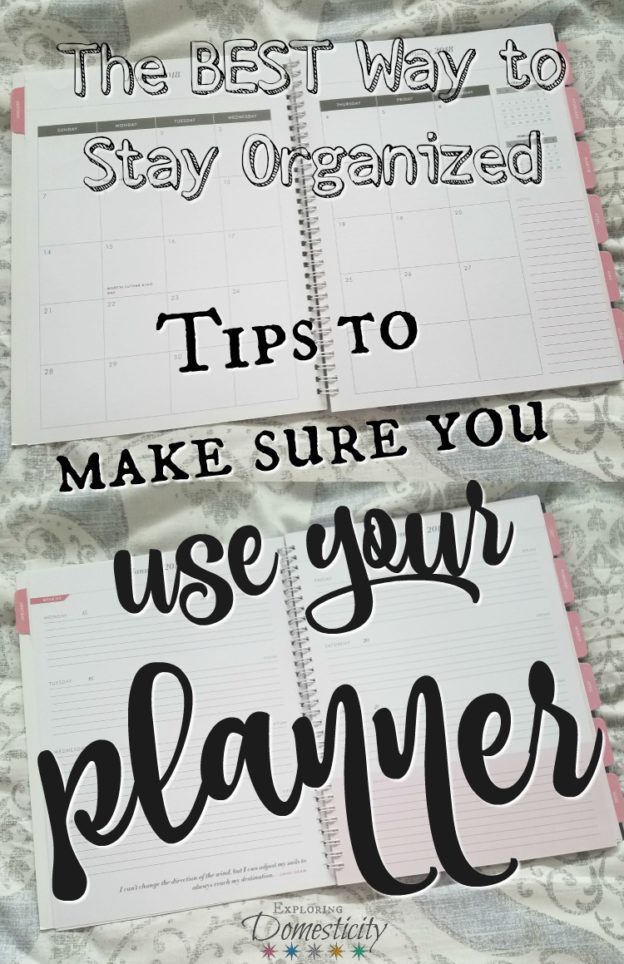 Use Your Planner - The BEST Way to Stay Organized ⋆ Exploring Domesticity