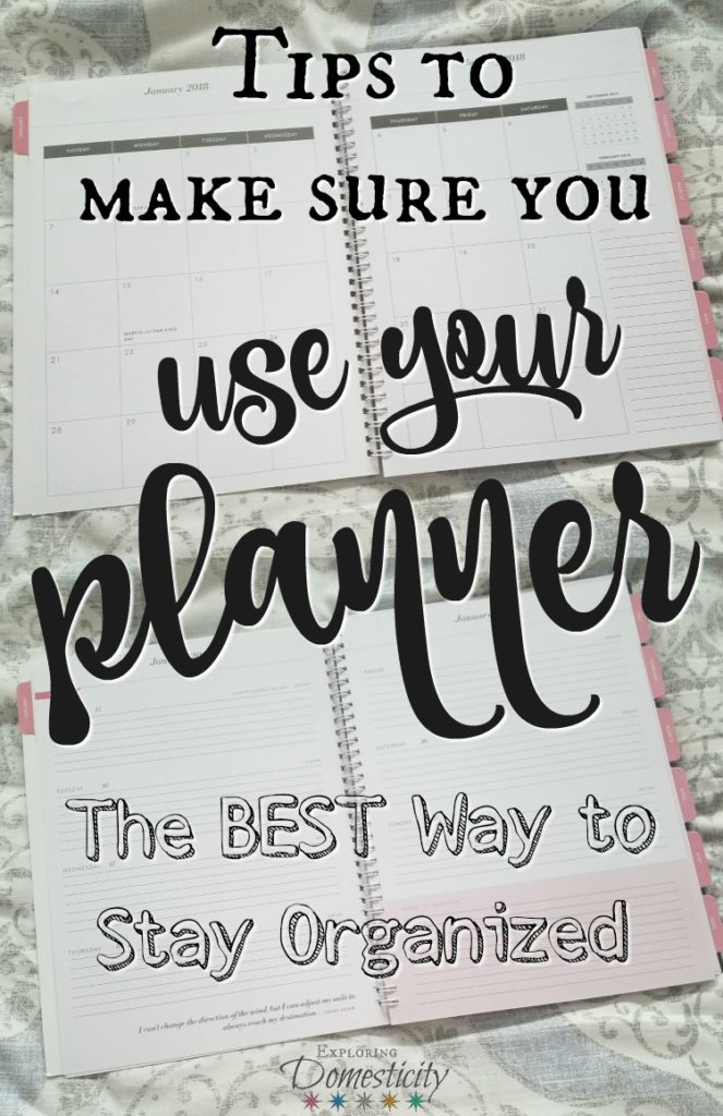 Tips to Make Sure You Use Your Planner - The BEST Way to Stay Organized