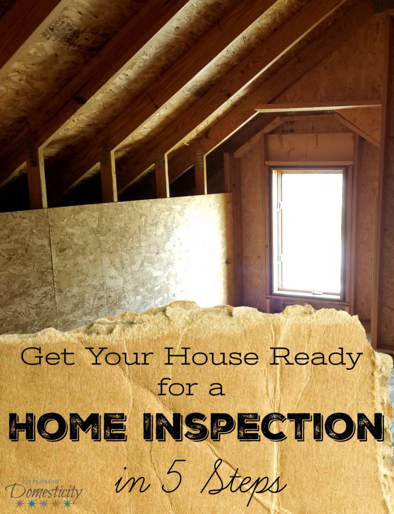 Get your house ready for a home inspection in 5 steps