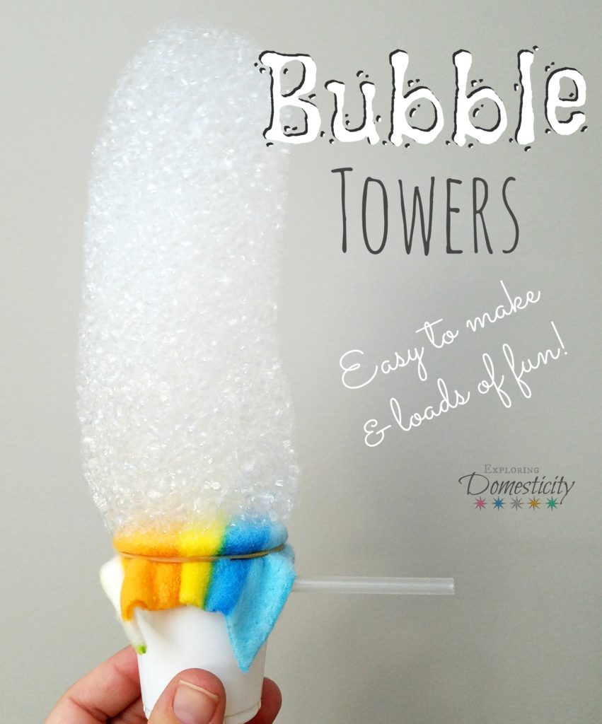 Bubble Towers - easy to make and loads of fun!