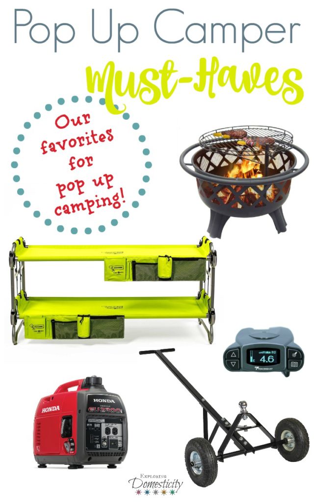 Pop Up Camper Must Haves - our favorites for pop up camping
