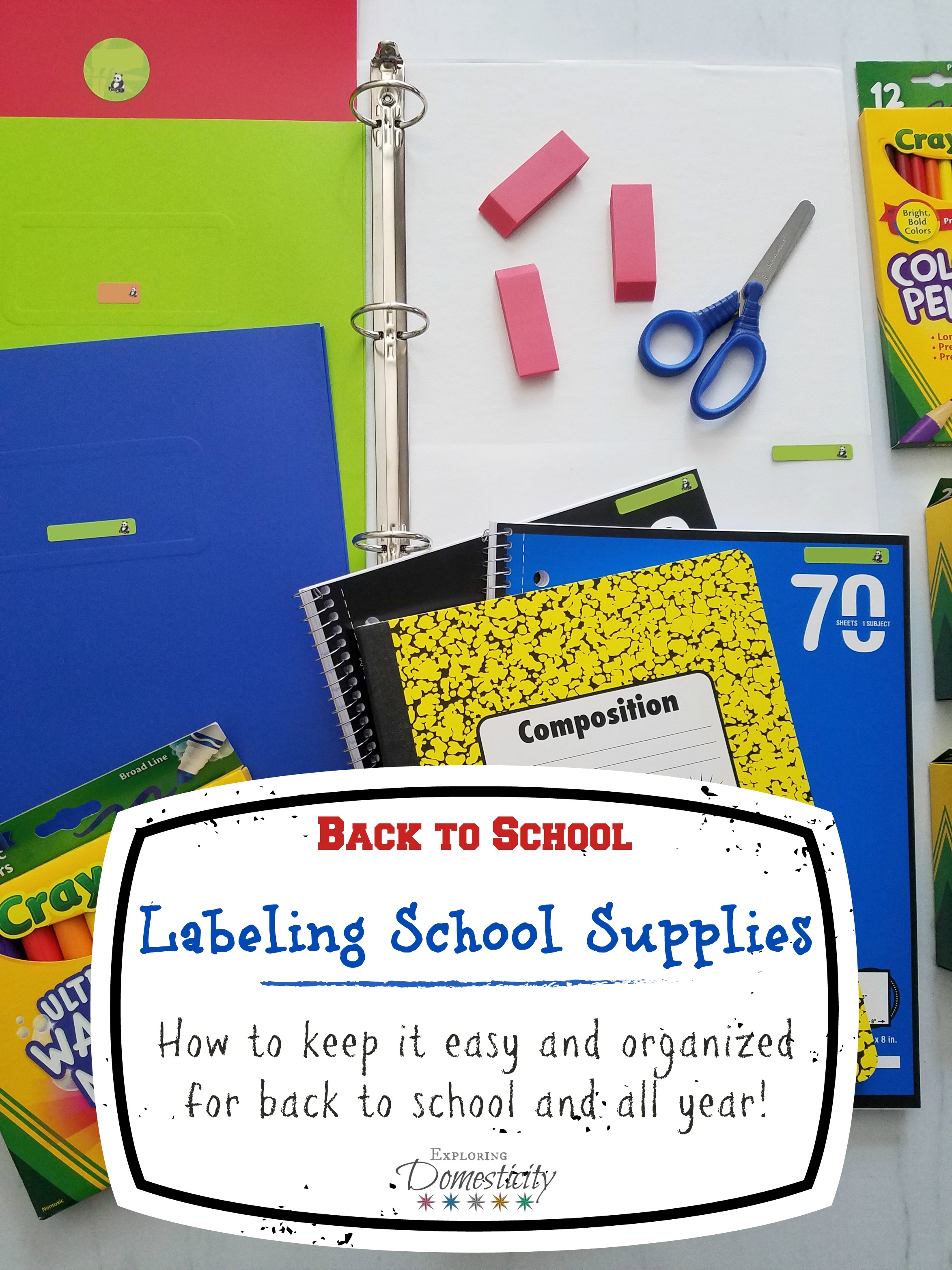 Labeling School Supplies - How to keep it easy and organized