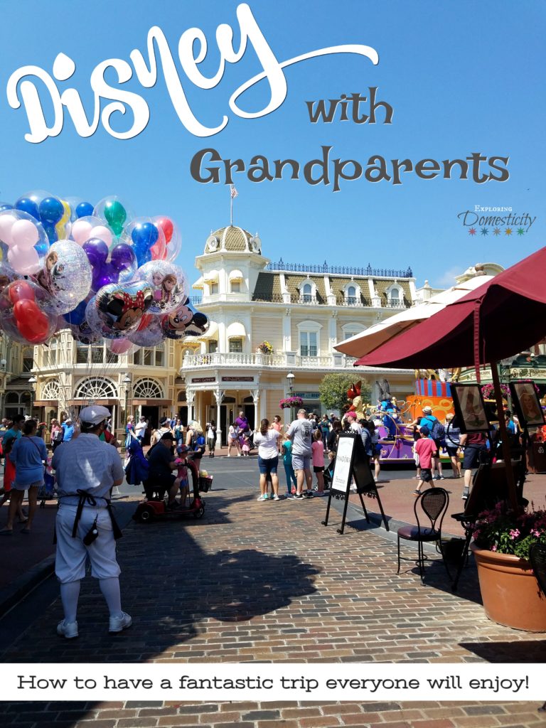 Disney with Grandparents - How to have a fantastic multi-generation trip everyone will enjoy!