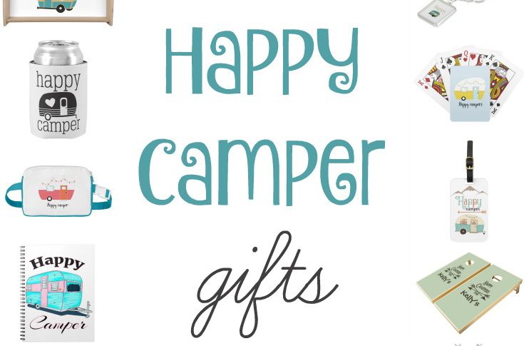 Happy Camper Gifts - gifts for happy campers