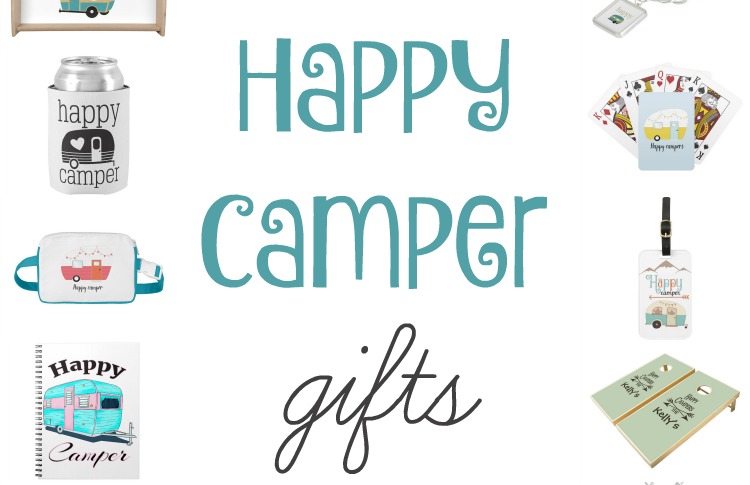 Happy Camper Gifts - gifts for happy campers