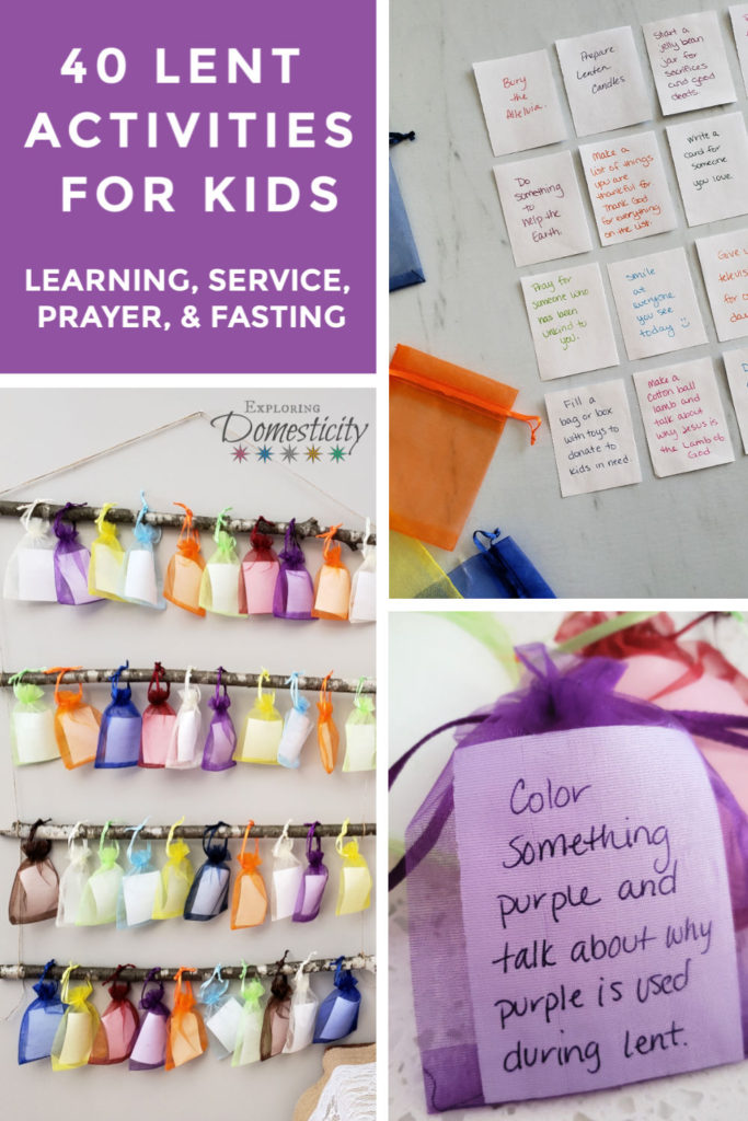 40 Lent Activities for kids - learning, service, prayers, and fasting