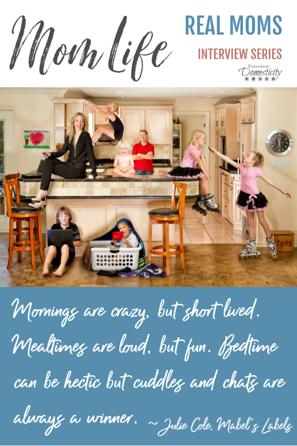 Julie Cole's Mom Life - Real Moms Interview Series