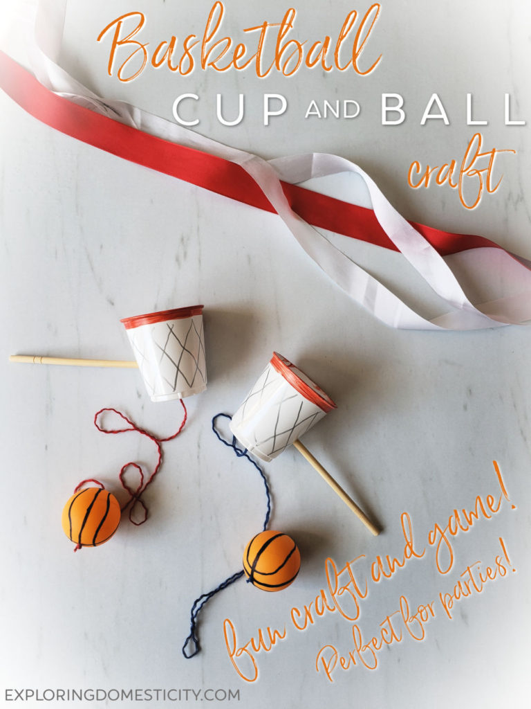 Basketball Cup and Ball Craft - great activity for basketball parties, birthday parties, and sport parties