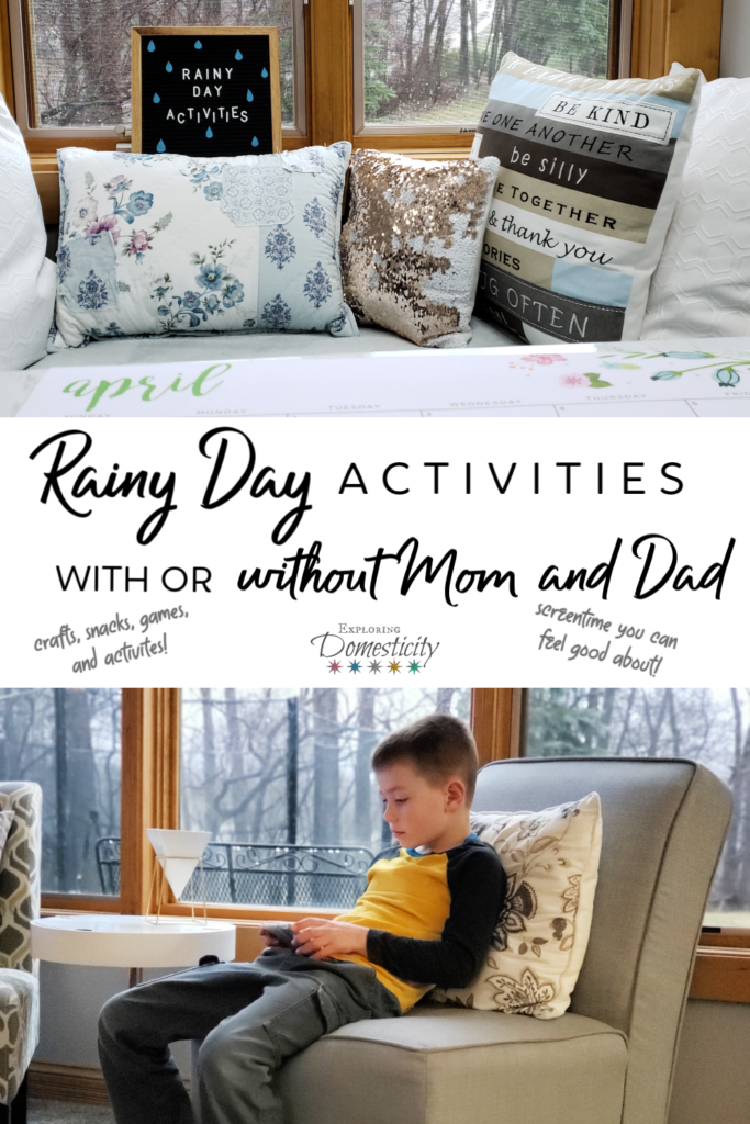Rainy Day Activities - Ideas for with or WITHOUT Mom and Dad