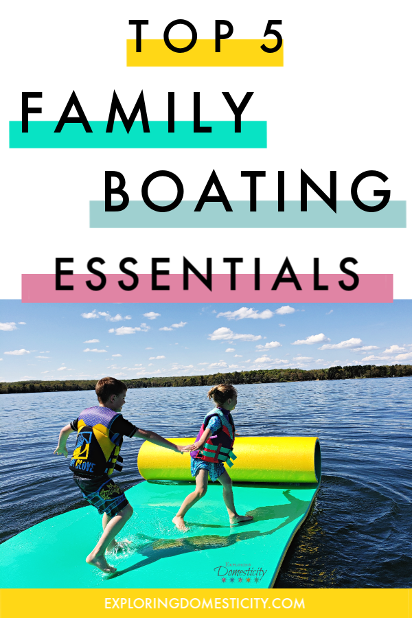 5 Family Boating Essentials and kids playing on the float mat on the lake