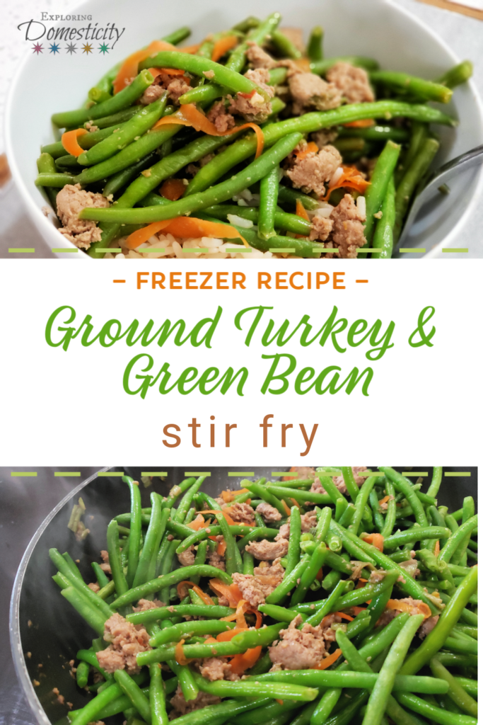 Freezer Recipe: Ground Turkey and Green Bean Stir Fry