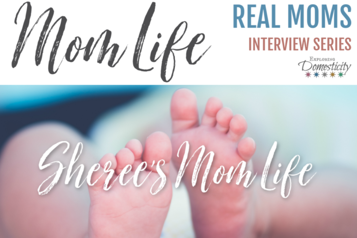 Sheree's Mom Life_ Real Moms Interview Series