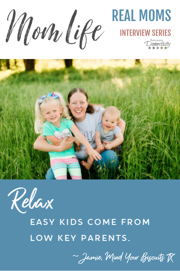 Jamie's Mom Life - Mom and two daughters - "Relax. Easy kids come from low key parents