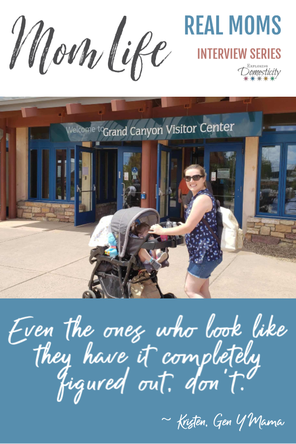 Kristen's Mom Life. Photo of mom pushing double stroller at the Grand Canyon and quote: Even the ones who look like they have it completely figured out, don’t.