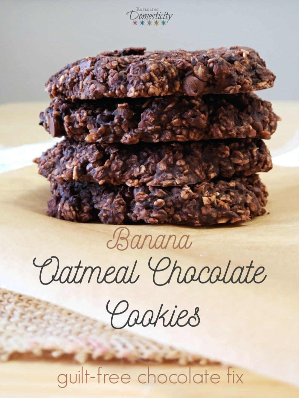 Banana Oatmeal Chocolate Cookies ⋆ Exploring Domesticity