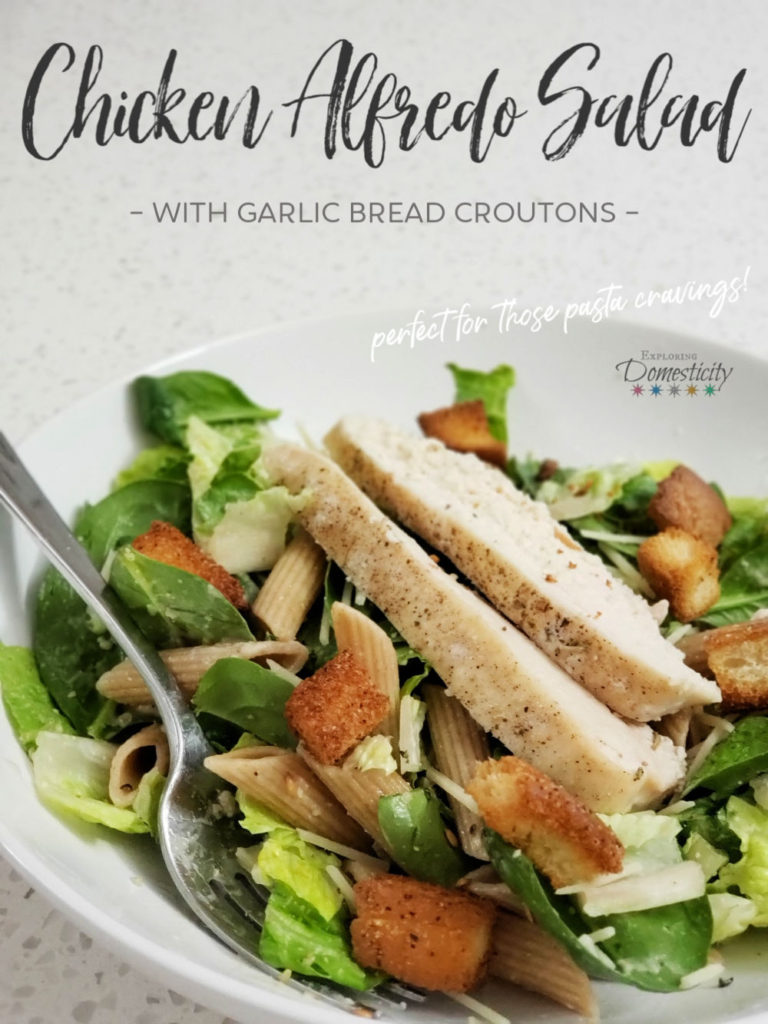 Chicken Alfredo Salad with Garlic Bread Croutons ⋆ Exploring Domesticity