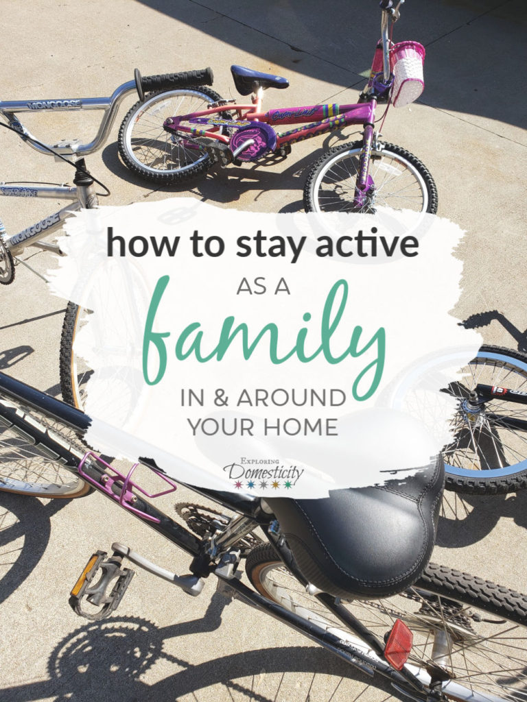 Stay Active as a Family in and around your home