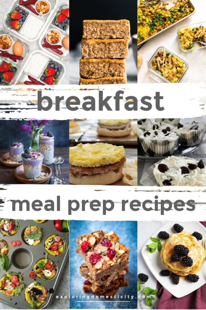 Breakfast Meal Prep Ideas for Better Mornings ⋆ Exploring Domesticity
