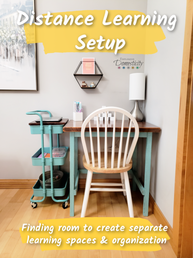Distance Learning Setup and Desks ⋆ Exploring Domesticity