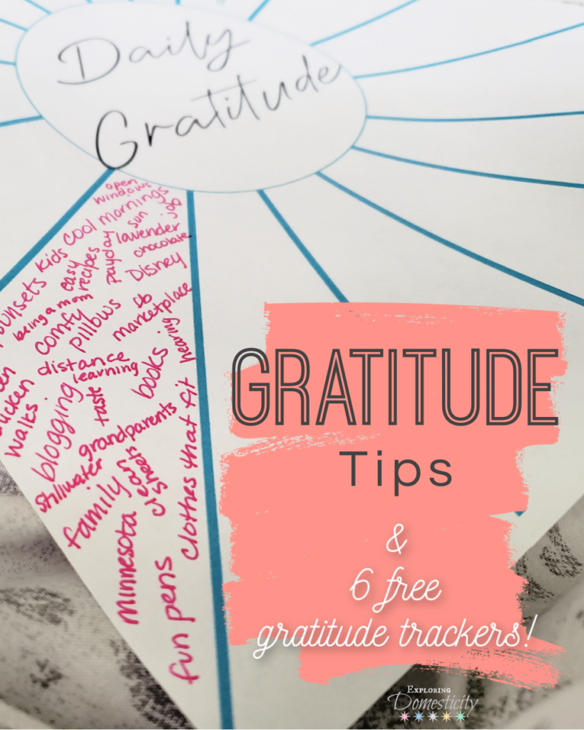 Gratitude Tips & 6 free gratitude trackers