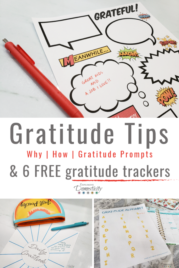 Gratitude Tips - why, how, gratitude prompts, and free gratitude trackers