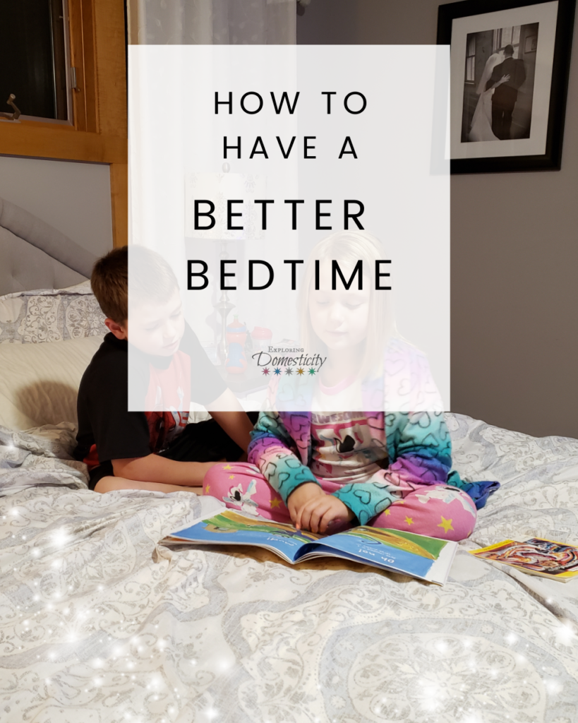How to have a better bedtime - Exploring Domesticity