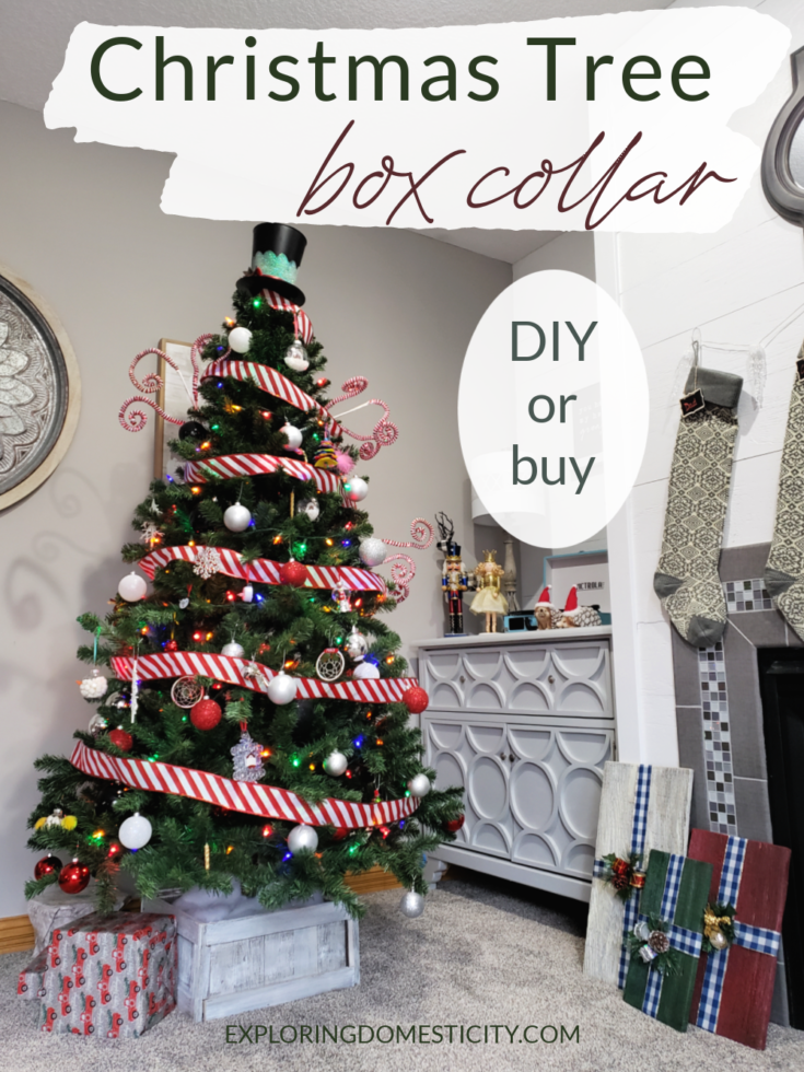 Christmas Tree Box Collar: DIY or Buy ⋆ Exploring Domesticity