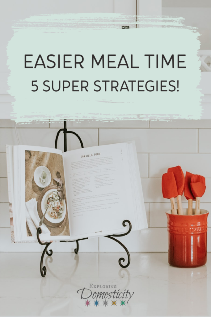 Easier Meal Time_ 5 Simple Strategies!