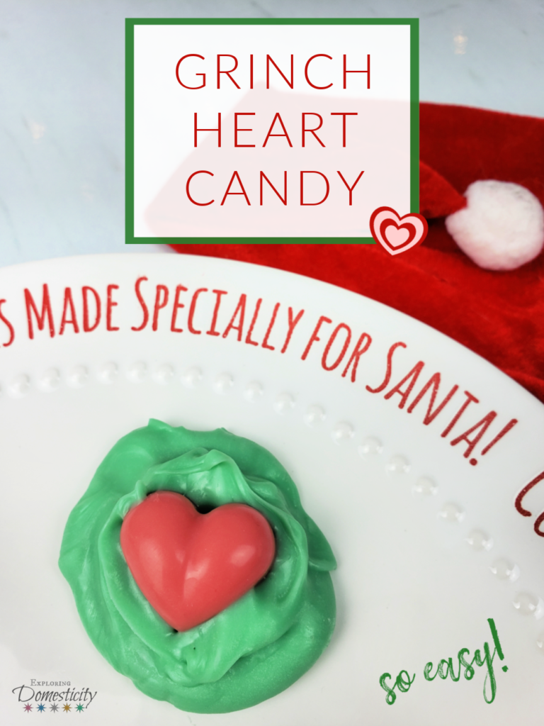 Grinch Heart Candy - so easy!